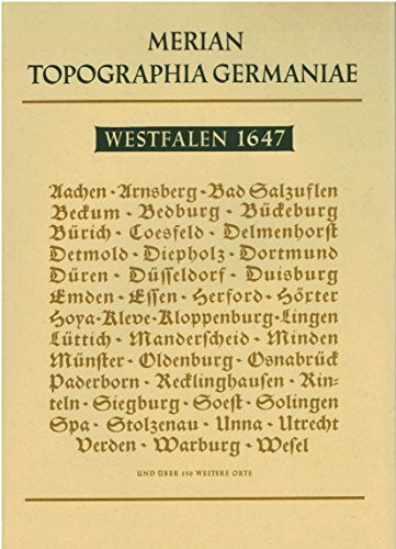 Westfalen 1647. Topographia Westphaliae