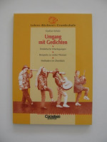 Lehrerbücherei Grundschule: Umgang mit Gedichten: Didaktische Überlegungen - Beispiele zu vielen Themen - Methoden im Überblick Lehrerbücherei Grundschule: Umgang mit Gedichten: Didaktische Überlegungen - Beispiele zu vielen Themen - Methoden im Überblick