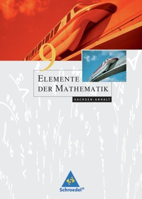 Elemente der Mathematik 9. Schülerband. Sachsen-Anhalt