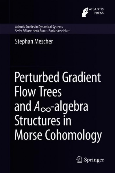 Perturbed Gradient Flow Trees and A8-algebra Structures in Morse Cohomology