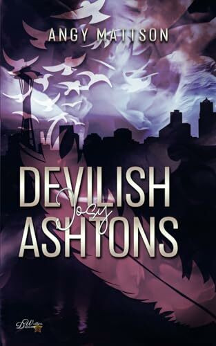 Devilish Ashtons: Josy (Seattle Rock Reihe, Band 6)