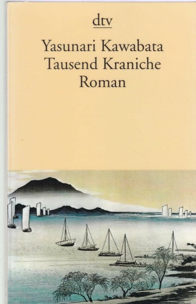Tausend Kraniche: Roman