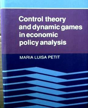 Control Theory and Dynamic Games in Economic Policy Analysis