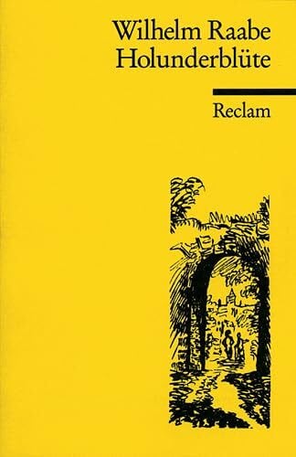 Holunderblüte: Hrsg. v. Dieter Arendt (Reclams Universal-Bibliothek)
