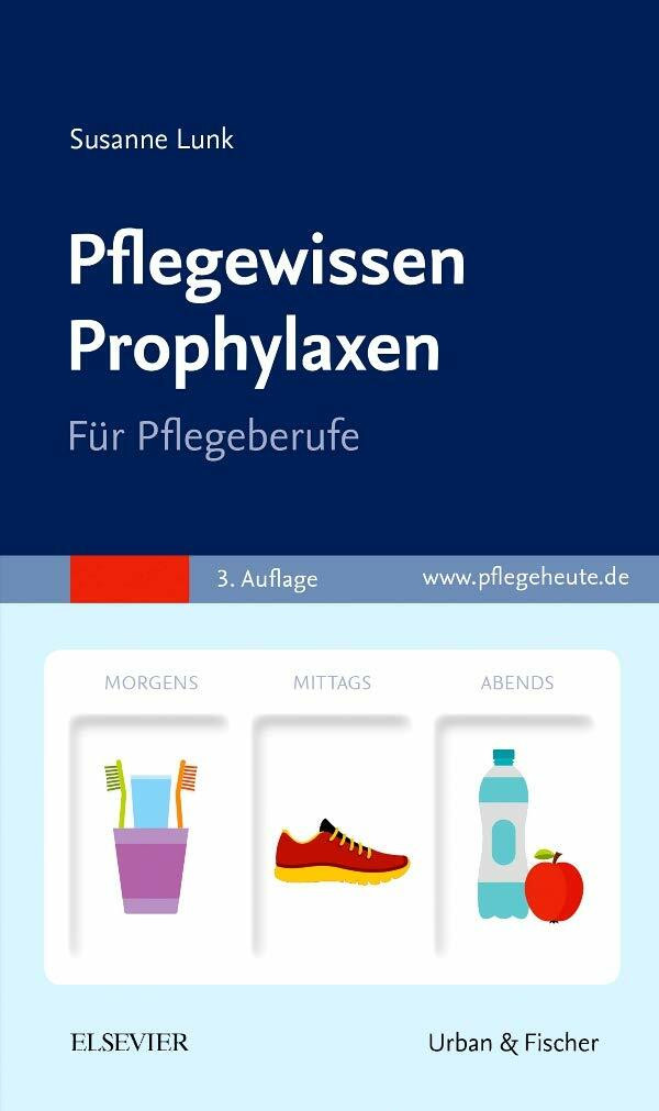PflegeWissen Prophylaxen in der Buch Urban & Fischer Verlag/Elsevier GmbH