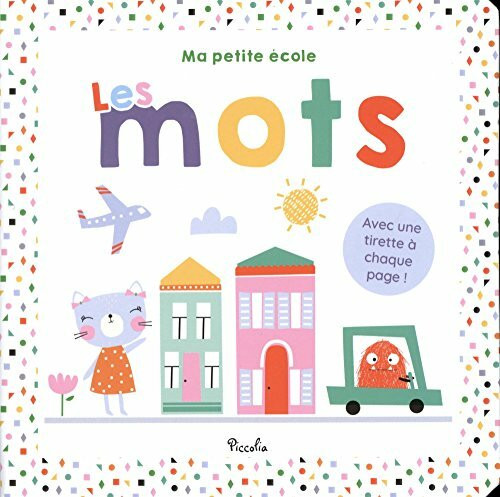 Les mots: Avec une tirette à chaque page !