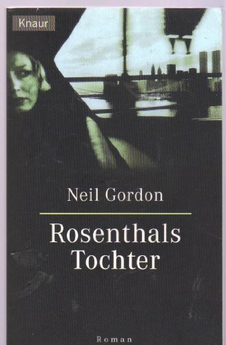 Rosenthals Tochter: Roman