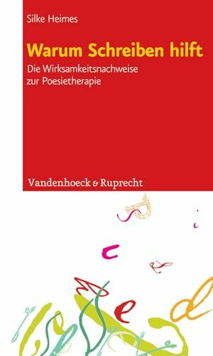 Warum Schreiben hilft: Die Wirksamkeitsnachweise zur Poesietherapie