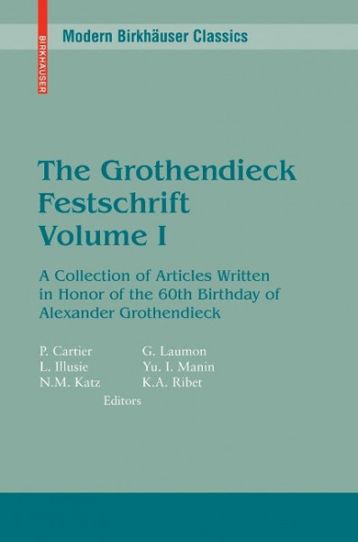 The Grothendieck Festschrift Volume I