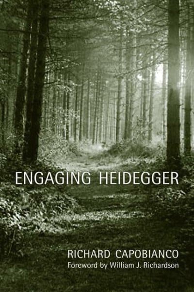 Engaging Heidegger (New Studies in Phenomenology and Hermeneutics)