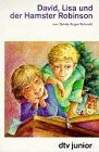 David, Lisa und der Hamster Robinson (dtv junior)