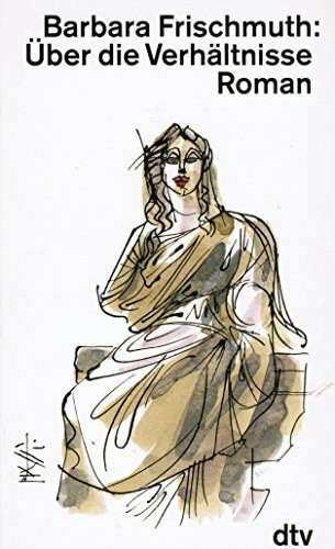 Über die Verhältnisse: Roman (dtv Literatur)
