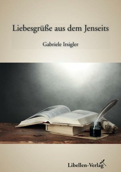 Liebesgrüße aus dem Jenseits