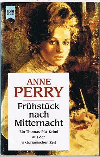 Frühstück nach Mitternacht: Ein Inspektor Thomas Pitt-Roman (Heyne Allgemeine Reihe (01))