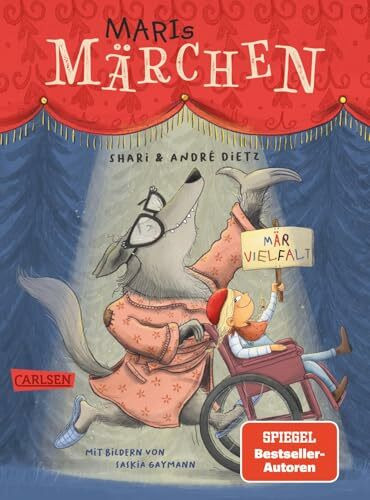 Maris Märchen: Inklusive Märchen für alle Altersgruppen, zum Kichern und Nachdenken. Wunderschön illustriert!