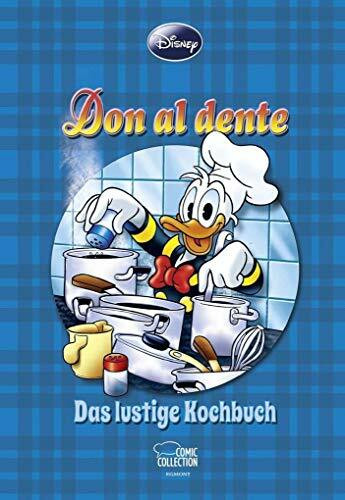 Enthologien 23: Don al dente - Das lustige Kochbuch