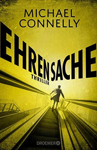 Ehrensache: Thriller (Die Harry-Bosch-Serie, Band 18)