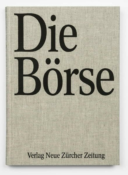 Die Börse: Hrsg.: Swiss Exchange AG, SIX