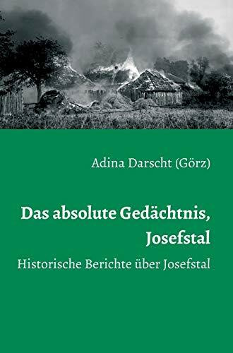 Das absolute Gedächtnis, Josefstal