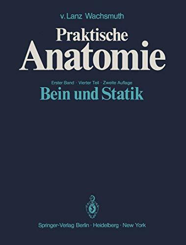 Bein und Statik (Praktische Anatomie, 1 / 4)