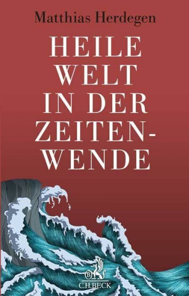 Heile Welt in der Zeitenwende: Idealismus und Realismus in Recht und Politik