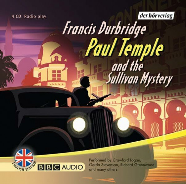 Paul Temple and the Sullivan Mystery: Radio play /Intermediate Level