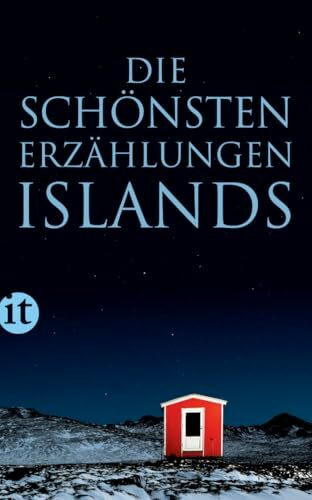 Die schönsten Erzählungen Islands: Originalausgabe (insel taschenbuch)