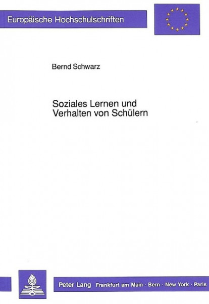 Soziales Lernen und Verhalten von Schülern