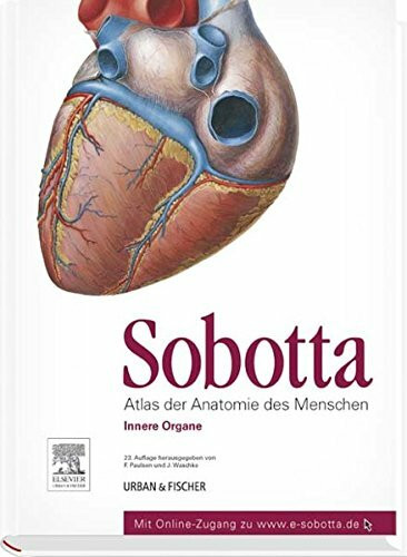 Sobotta, Atlas der Anatomie des Menschen Band 2: Innere Organe - mit Zugang zum Elsevier-Portal: Mit Online-Zugang