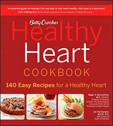 Betty Crocker Healthy Heart Cookbook: 140+ Cardiologist-Developed Recipes for Cardiovascular Disease Prevention and Delicious Everyday Meals (Betty Crocker Cooking)
