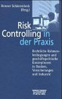 Risk Controlling in der Praxis