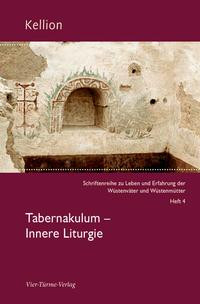 Tabernakulum- Innere Liturgie