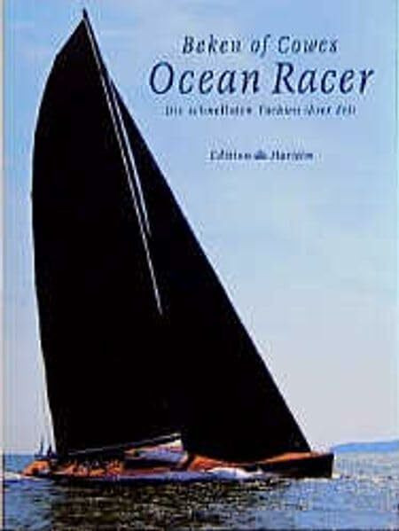 Ocean Racer: Die schnellsten Yachten ihrer Zeit
