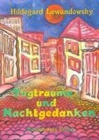 Tagträume und Nachtgedanken