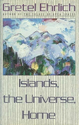 Islands,the Universe,And Home