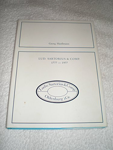 Lud. Sartorius & Comp. 1777-1977.. Ein Oldenburger Handelshaus im Wandel der Zeiten.