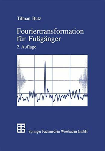 Fouriertransformation für Fußgänger