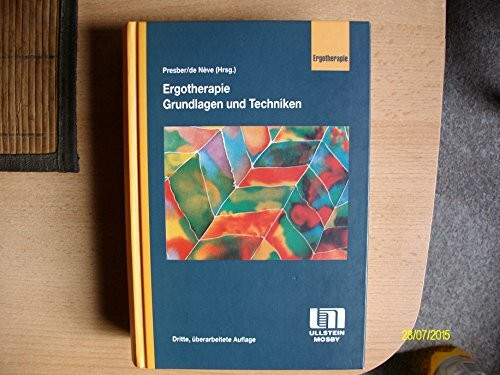 Ergotherapie. Grundlagen und Techniken