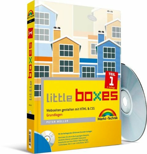 Little Boxes, Teil 1: Webseiten gestalten mit HTML und CSS. Grundlagen