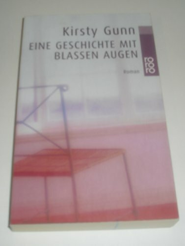 Eine Geschichte mit blassen Augen