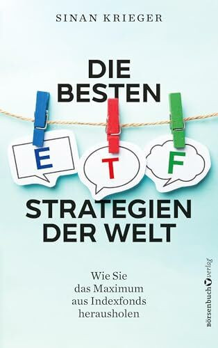 Die besten ETF-Strategien der Welt: Wie Sie das Maximum aus Indexfonds herausholen