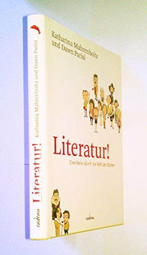 Literatur! Eine Reise durch die Welt der Bücher (Cadeau)