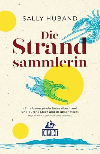 Die Strandsammlerin (DUMONT Welt - Menschen - Reisen)