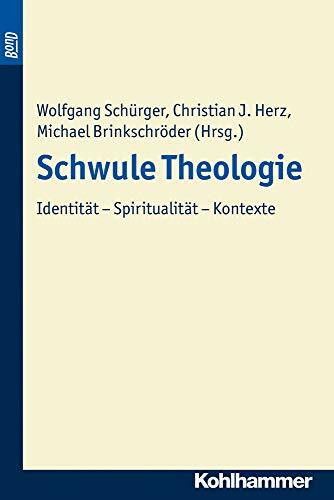 Schwule Theologie. BonD: Identität - Spiritualität - Kontexte (Forum Systematik: Beiträge zur Dogmatik, Ethik und ökumenischen Theologie, 23, Band 23)