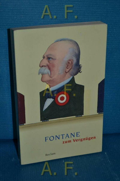 Fontane zum Vergnügen: Deutsch-Lektüre, Deutsche Klassiker der Literatur (Reclams Universal-Bibliothek)