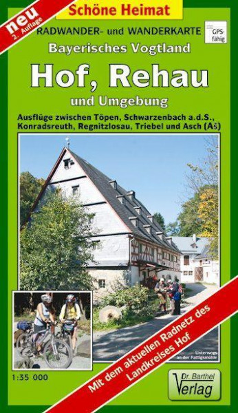Radwander- und Wanderkarte Bayrisches Vogtland Hof, Rehau und Umgebung 1 : 35 000