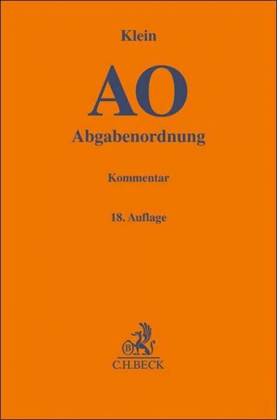 Abgabenordnung. AO: einschließlich Steuerstrafrecht (Gelbe Erläuterungsbücher)