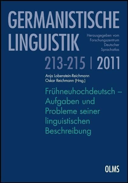 Frühneuhochdeutsch – Aufgaben und Probleme seiner linguistischen Beschreibung (Germanistische Linguistik)