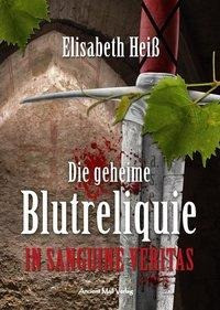 Die geheime Blutreliquie