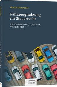 Fahrzeugnutzung im Steuerrecht